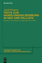 Texte zur Handlungsgliederung in Nea und Palliata -  Adolf Primmer