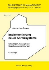 Implementierung neuer Anreizsysteme -  Alexander Grewe