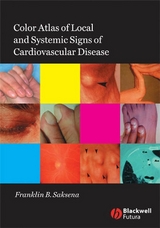 Color Atlas of Local and Systemic Manifestations of Cardiovascular Disease -  Franklin B. Saksena