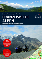 Motorrad Reiseführer Französische Alpen - Stephan Fennel, Snezana Simicic