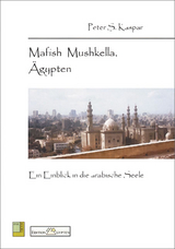 Mafish Mushkella, Ägypten - Peter S. Kaspar