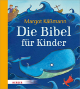 Die Bibel für Kinder - Käßmann, Margot