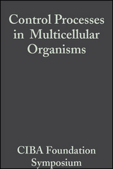 Control Processes in Multicellular Organisms - 