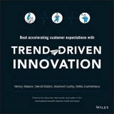 Trend-Driven Innovation -  Delia Dumitrescu,  Maxwell Luthy,  Henry Mason,  David Mattin