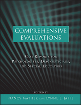 Comprehensive Evaluations -  Lynne E. Jaffe,  Nancy Mather