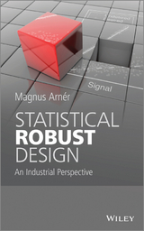 Statistical Robust Design -  Magnus Arner