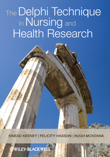Delphi Technique in Nursing and Health Research -  Felicity Hasson,  Sinead Keeney,  Hugh A. McKenna