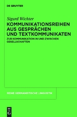 Kommunikationsreihen aus Gesprächen und Textkommunikaten -  Sigurd Wichter