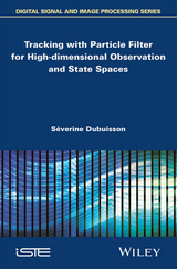 Tracking with Particle Filter for High-dimensional Observation and State Spaces -  S verine Dubuisson