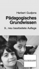Pädagogisches Grundwissen: Überblick, Kompendium, Studienbuch