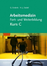 Arbeitsmedizin Fort- und Weiterbildung - Enderle, Gerd J.; Seidel, Hans-Joachim