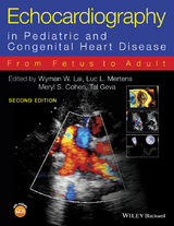 Echocardiography in Pediatric and Congenital Heart Disease -  Meryl S. Cohen,  Tal Geva,  Wyman W. Lai,  Luc L. Mertens