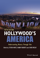 Hollywood's America -  Steven Mintz,  Randy W. Roberts,  David Welky