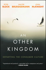 Other Kingdom -  Peter Block,  Walter Brueggemann,  John McKnight