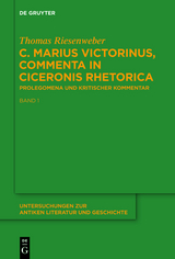 C. Marius Victorinus, 'Commenta in Ciceronis Rhetorica' -  Thomas Riesenweber