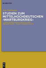 Studien zum mittelhochdeutschen 'Wartburgkrieg' -  Jan Hallmann