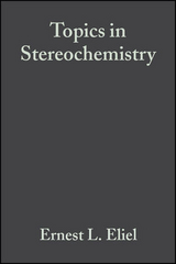 Topics in Stereochemistry, Volume 4 - 