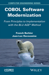 COBOL Software Modernization - Franck Barbier, Jean-Luc Recoussine