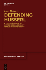 Defending Husserl -  Uwe Meixner