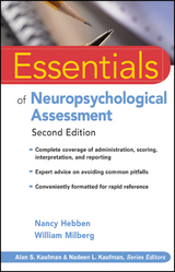 Essentials of Neuropsychological Assessment - Nancy Hebben, William Milberg