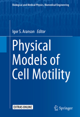 Physical Models of Cell Motility - 