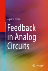 Feedback in Analog Circuits - Agustin Ochoa