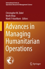 Advances in Managing Humanitarian Operations - 