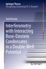 Interferometry with Interacting Bose-Einstein Condensates in a Double-Well Potential - Tarik Berrada