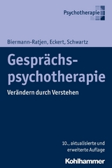 Gesprächspsychotherapie - Eva-Maria Biermann-Ratjen, Jochen Eckert, Hans-Joachim Schwartz
