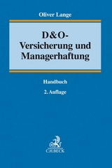 D&O-Versicherung und Managerhaftung - Lange, Oliver