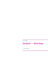 Sandomir + Marienburg - Erich Reißig