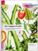 Die Veggie-Profis - Lisa Klein, Olivia Lading