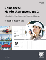 Chinesische Handelskorrespondenz 2 - Hefei Huang