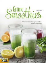 Grüne Smoothies - Sara Lewis