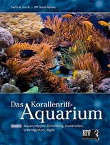 Das Korallenriff-Aquarium - Band 2 - Svein A. Fossa, Alf Jacob Nilsen