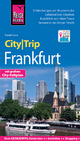 Reise Know-How CityTrip Frankfurt: Reiseführer mit Faltplan und kostenloser Web-App