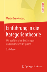 Einführung in die Kategorientheorie - Brandenburg, Martin