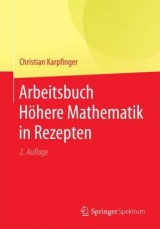 Arbeitsbuch Höhere Mathematik in Rezepten - Karpfinger, Christian