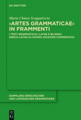 'Artes Grammaticae' in frammenti -  Maria Chiara Scappaticcio