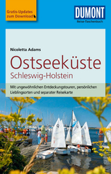 DuMont Reise-Taschenbuch Reiseführer Ostseeküste Schleswig-Holstein - Nicoletta Adams