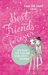 Best Friends Forever - Diana zur Löwen,  Kisu