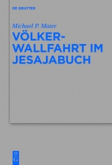 Völkerwallfahrt im Jesajabuch -  Michael P. Maier