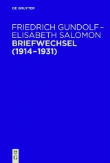 Briefwechsel (1914-1931) -  Friedrich Gundolf,  Elisabeth Salomon