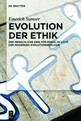 Evolution der Ethik -  Emerich Sumser