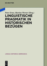 Linguistische Pragmatik in historischen Bezügen - 