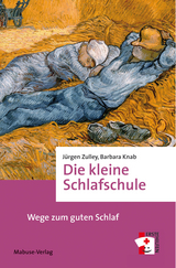 Die kleine Schlafschule - Jürgen Zulley, Barbara Knab