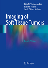 Imaging of Soft Tissue Tumors - Vanhoenacker, Filip M.; Parizel, Paul M.; Gielen, Jan L.