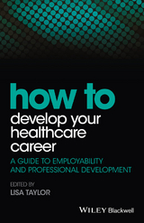 How to Develop Your Healthcare Career - 