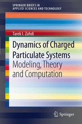 Dynamics of Charged Particulate Systems - Tarek I. Zohdi