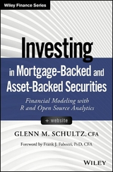 Investing in Mortgage-Backed and Asset-Backed Securities -  Glenn M. Schultz